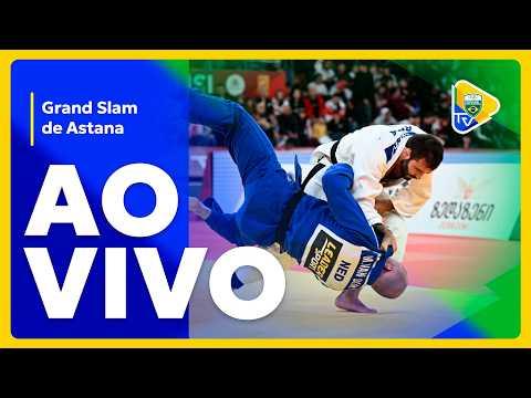 GRAND SLAM DE ASTANA - JUDÔ (DIA 3)