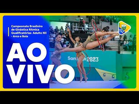 BRASILEIRO DE GINÁSTICA RÍTMICA - 30/04 | QUALIFICATÓRIAS TARDE