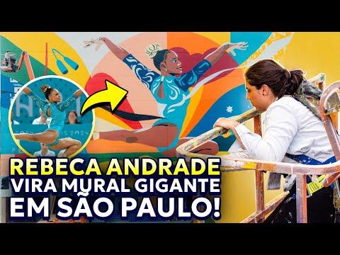 REBECA ANDRADE VIRA MURAL GIGANTE EM SÃO PAULO! 😱🤸🏾♀️