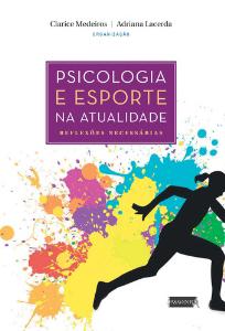 Psicologia e esporte na atualidade : reflexões necessárias